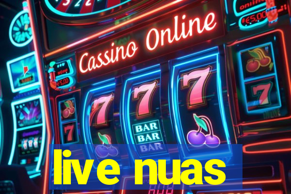 live nuas